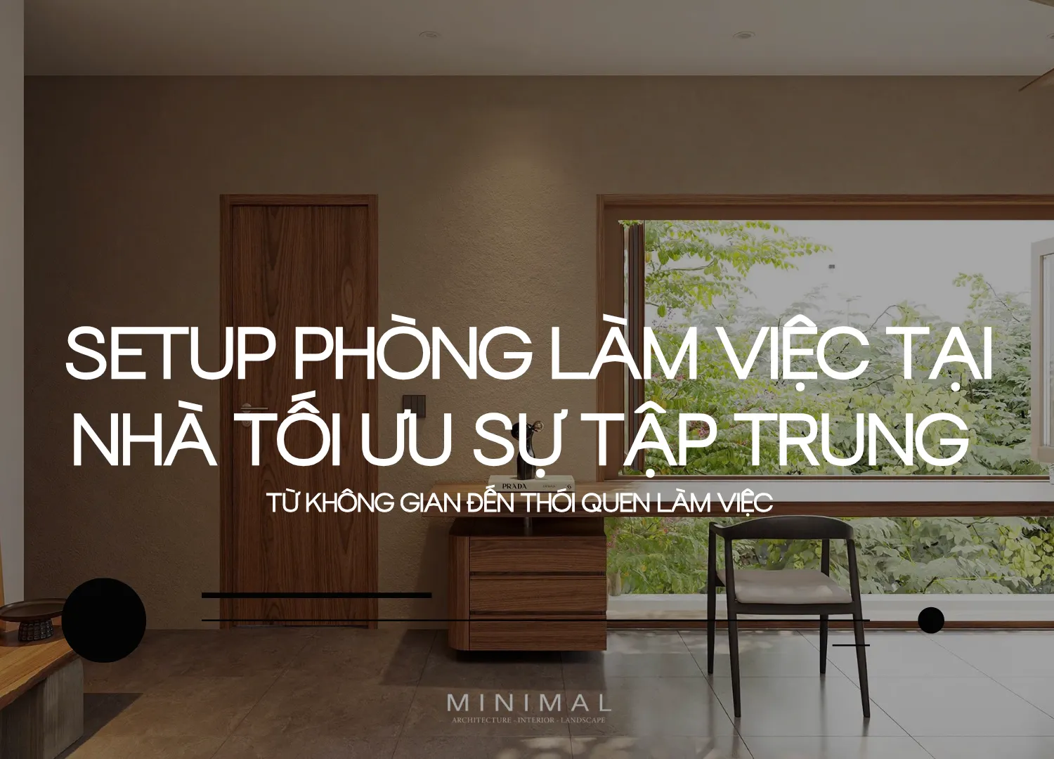 Setup phong lam viec tai nha toi uu su tap trung